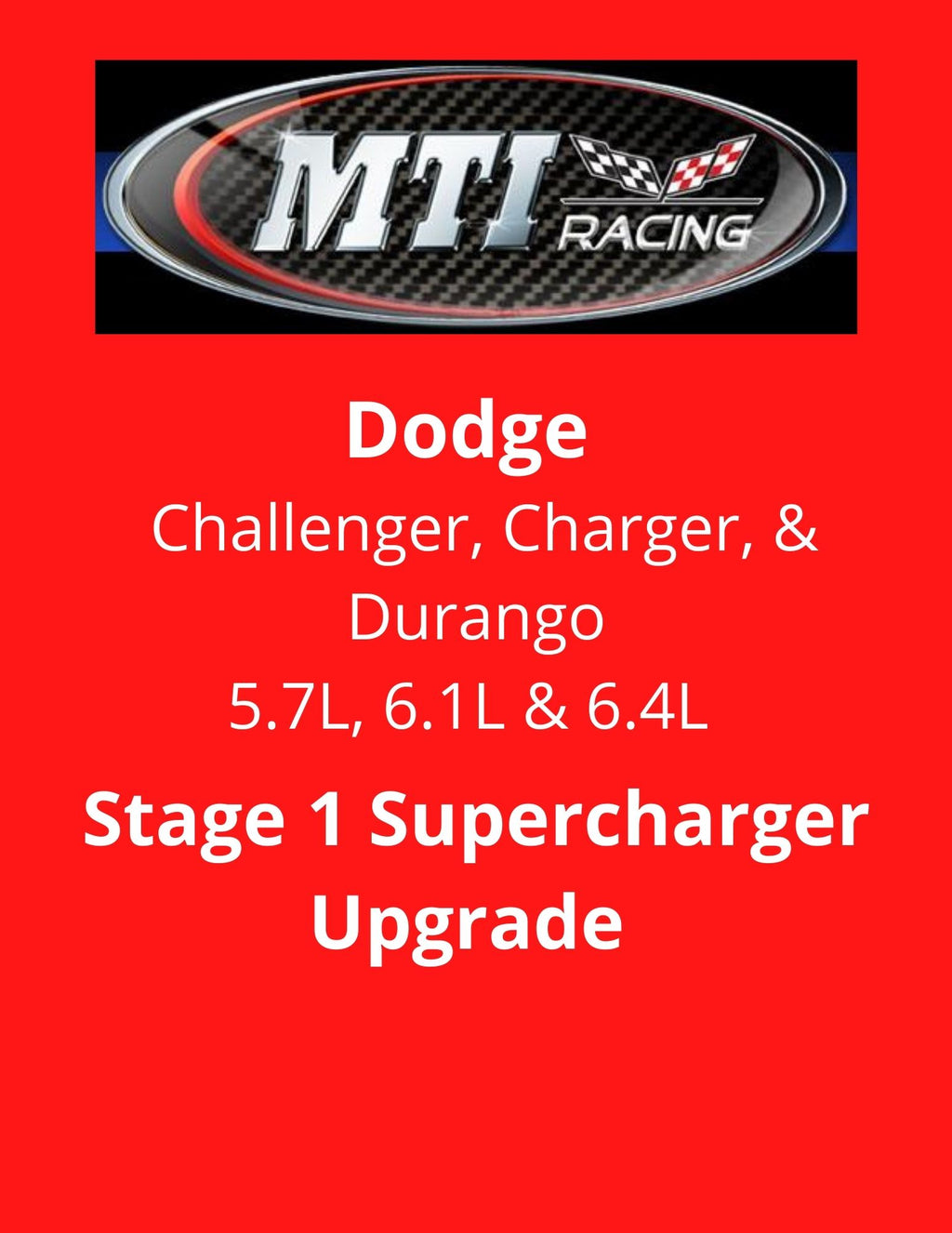 MTI Racing Dodge Charger, Challenger Stage 1 Supercharger Upgrade Package